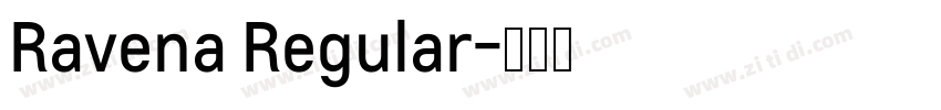 Ravena Regular字体转换